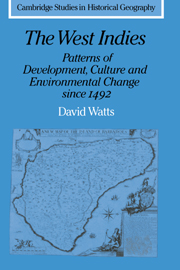 The West Indies: Patterns of Development, Culture and Environmental Change since 1492