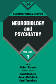 Cambridge Medical Reviews: Neurobiology and Psychiatry