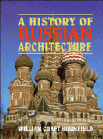 A History of Russian Architecture