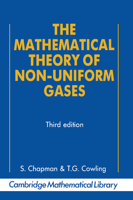 The Mathematical Theory of Non-uniform Gases