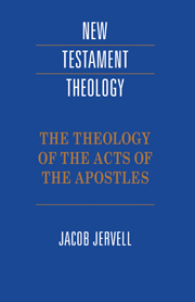 The Theology of the Acts of the Apostles