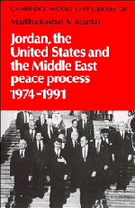 Jordan, the United States and the Middle East Peace Process, 1974–1991
