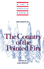 New Essays on The Country of the Pointed Firs