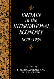 Britain in the International Economy, 1870–1939