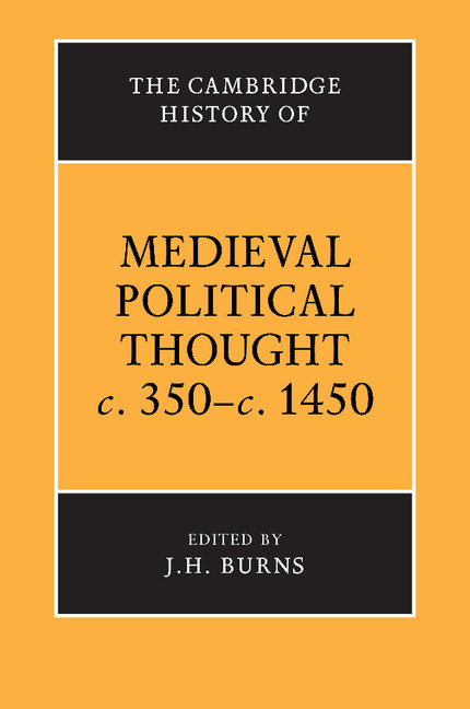 The Cambridge History Of Medieval Political Thought C 350 C 1450