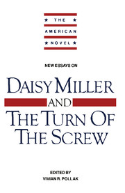 New Essays on 'Daisy Miller' and 'The Turn of the Screw'