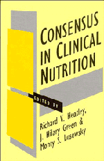 Consensus in Clinical Nutrition