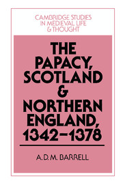 The Papacy, Scotland and Northern England, 1342–1378