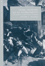 Crime, Disorder, and the Risorgimento