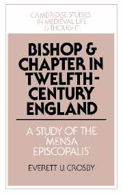 Bishop and Chapter in Twelfth-Century England