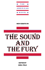 New Essays on The Sound and the Fury