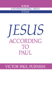 Jesus according to Paul