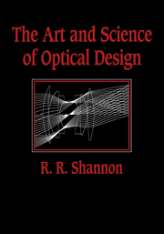 The Art and Science of Optical Design