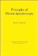 Principles of Plasma Spectroscopy