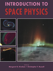 Introduction to Space Physics