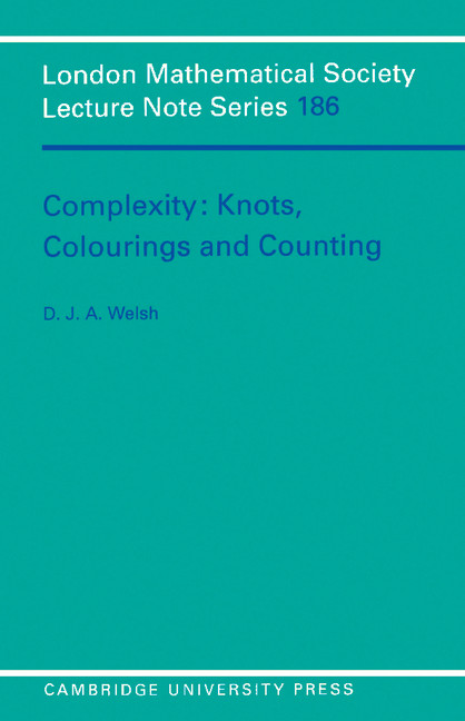 Complexity: Knots, Colourings and Countings