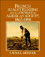 French Realist Painting and the Critique of American Society, 1865–1900