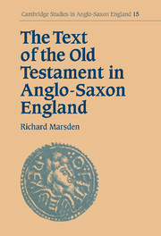 The Text of the Old Testament in Anglo-Saxon England