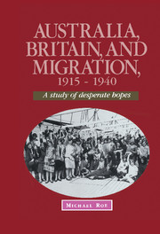 Australia, Britain and Migration, 1915–1940