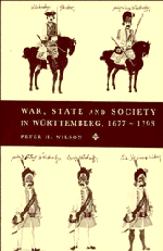 War, State and Society in Württemberg, 1677–1793