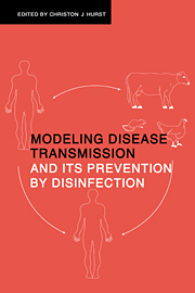 Modeling Disease Transmission and its Prevention by Disinfection