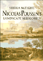 Nicolas Poussin's Landscape Allegories