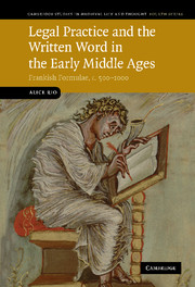Legal Practice and the Written Word in the Early Middle Ages