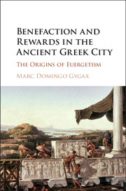 Benefaction and Rewards in the Ancient Greek City