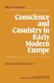 Conscience and Casuistry in Early Modern Europe