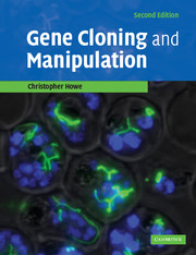 Gene Cloning and Manipulation