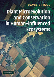 Plant Microevolution and Conservation in Human-influenced Ecosystems