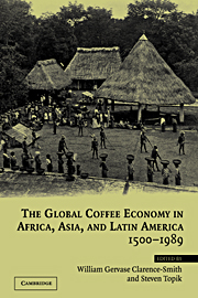 The Global Coffee Economy in Africa, Asia, and Latin America, 1500–1989