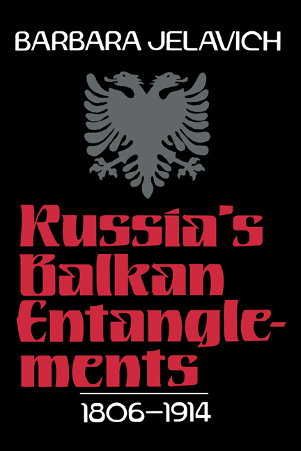 Russia's Balkan Entanglements, 1806–1914