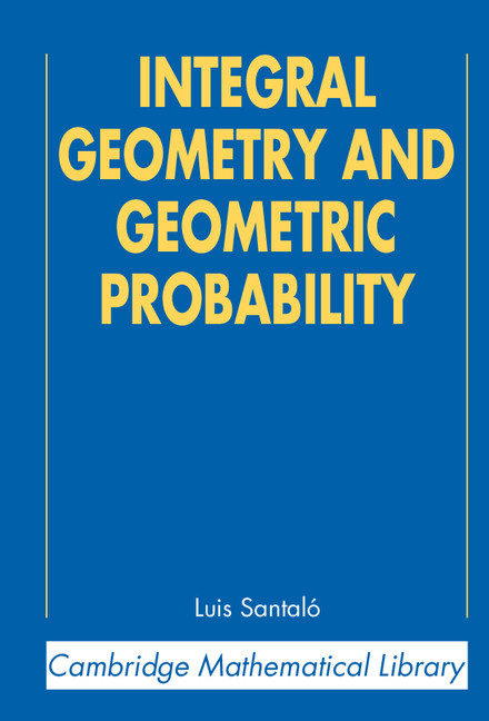 Integral Geometry and Geometric Probability