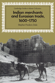 Indian Merchants and Eurasian Trade, 1600–1750