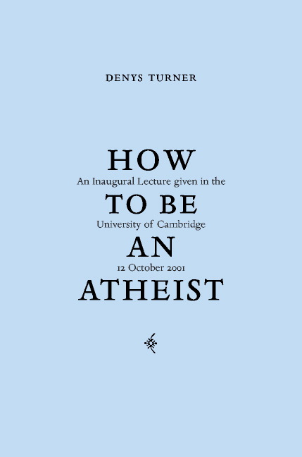 How to Be an Atheist