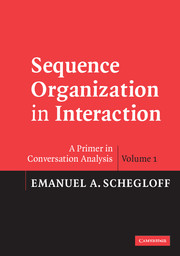 Sequence Organization in Interaction