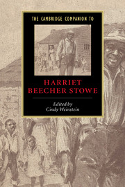 The Cambridge Companion to Harriet Beecher Stowe