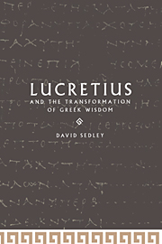 Lucretius and the Transformation of Greek Wisdom