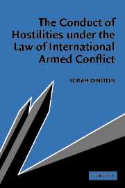 The Conduct of Hostilities under the Law of International Armed Conflict