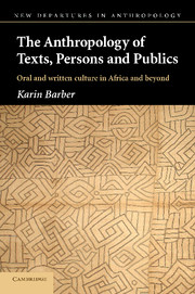 The Anthropology of Texts, Persons and Publics