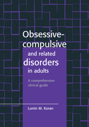 Obsessive-Compulsive and Related Disorders in Adults