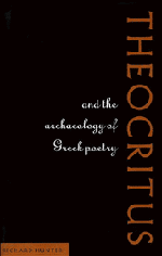 Theocritus and the Archaeology of Greek Poetry