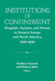Institutions of Confinement