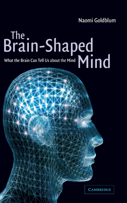 The Brain-Shaped Mind