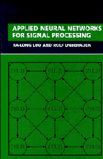 Applied Neural Networks for Signal Processing