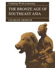 The Bronze Age of Southeast Asia