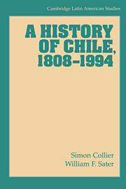 A History of Chile, 1808–1994