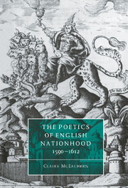 The Poetics of English Nationhood, 1590–1612