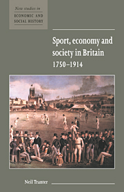 Sport, Economy and Society in Britain 1750–1914